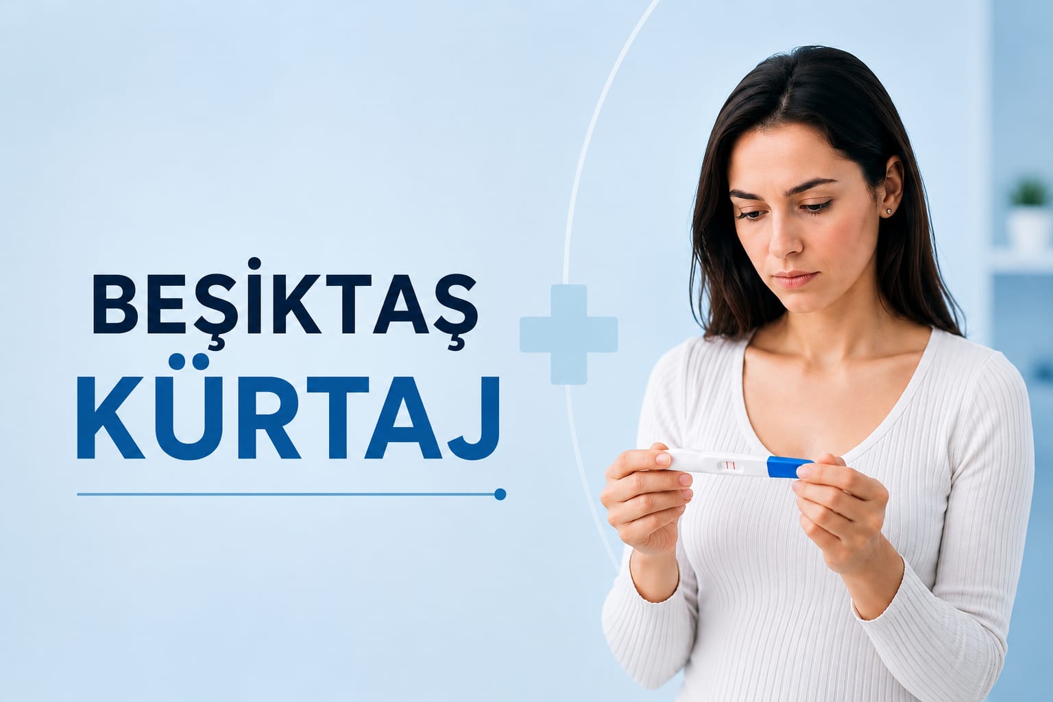 Kürtaj Beşiktaş, Fiyatları | Clinic Vital