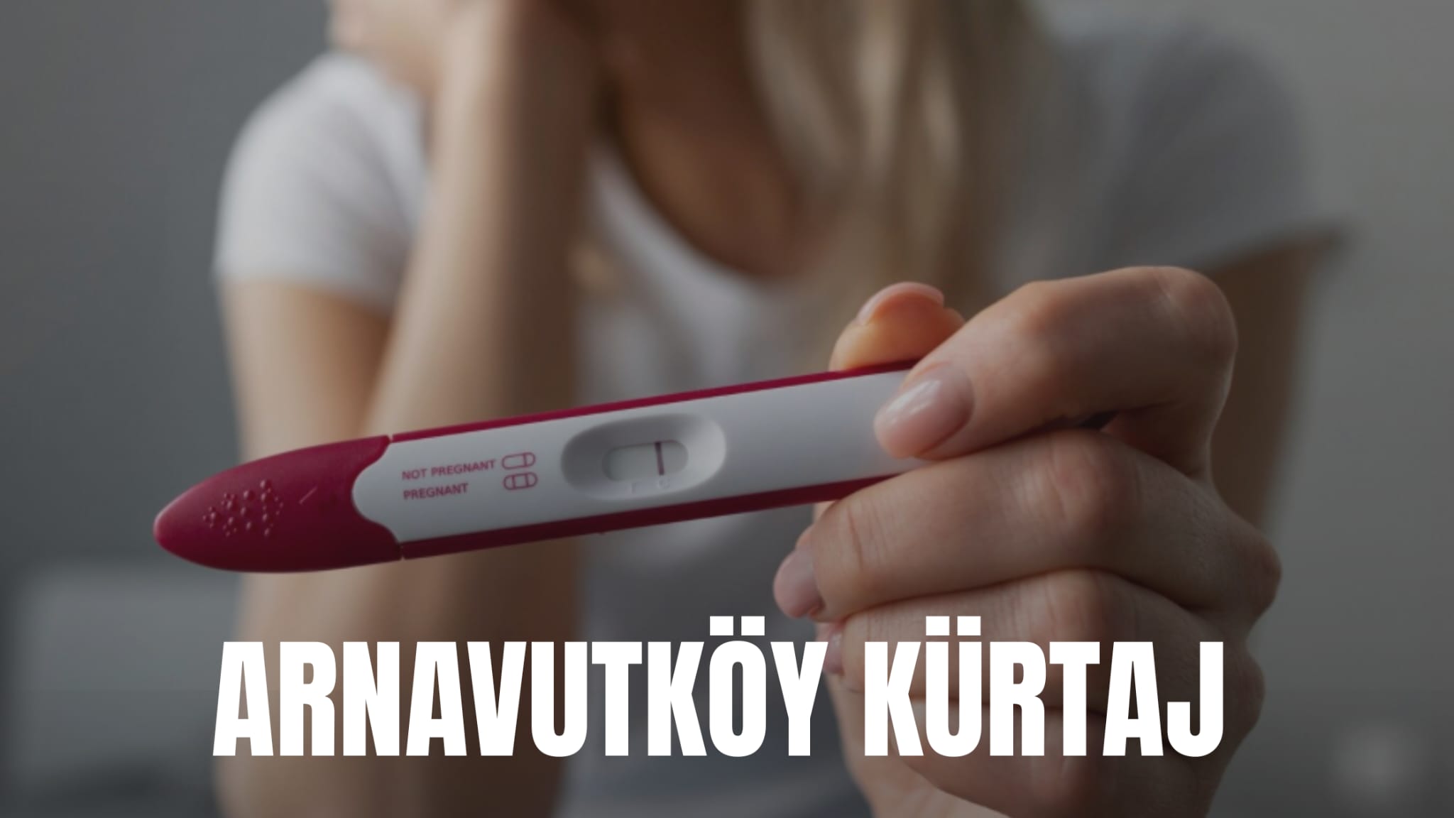 Arnavutköy Kürtaj